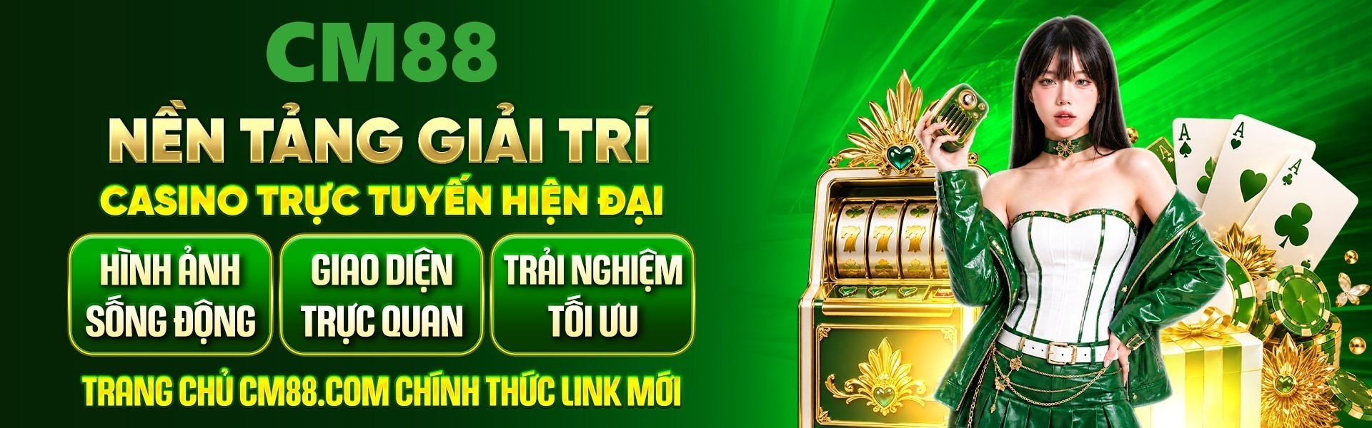 cm88 nền tảng giải trí casino trực tuyến hiện đại bậc nhất hiện tại cho bạn trải nghiệm